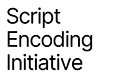 University of California at Berkeley - Script Encoding Initiative